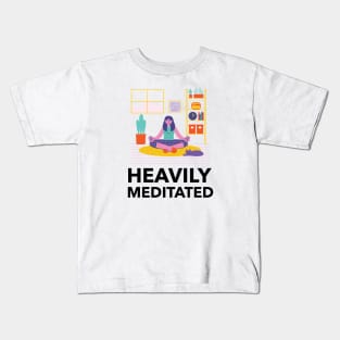 Heavily Meditated Kids T-Shirt